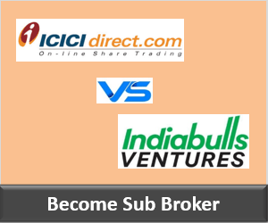 ICICI Direct Franchise vs Indiabulls Ventures Franchise - Comparison-min